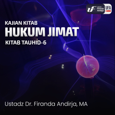 Hukum Jimat - Ustadz Dr. Firanda Andirja, M.A.  episode artwork