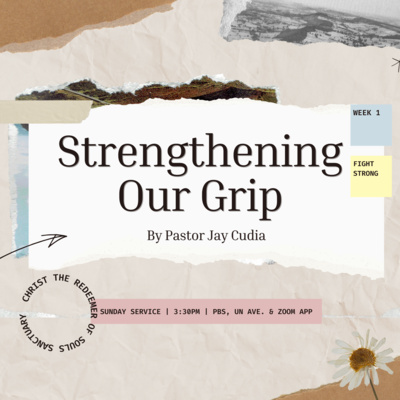 FIGHT STRONG: WEEK1 - STRENGTHENING OUR GRIP