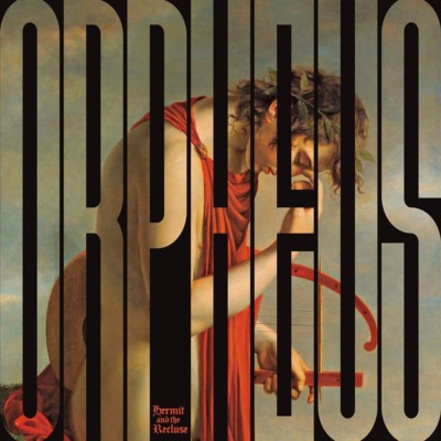 Orpheus vs. the Sirens by Hermit and the Recluse a Review episode artwork