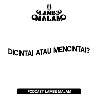 HEART SESSION #14 - dicintai atau mencintai?