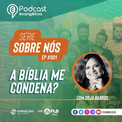 SÉRIE Sobre Nós - EP #001 - A Bíblia me condena?