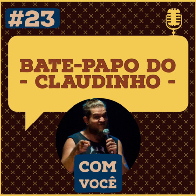 Bate papo do Claudinho