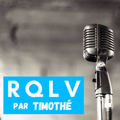 RQLV - Rien Que La Vie