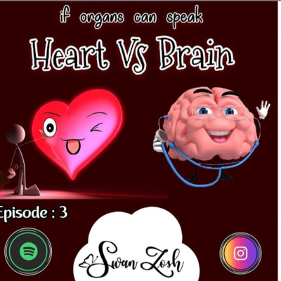 S1/E3/ heart vs brain /nuvva nena/(feel good telugu podcast) swanzosh cover