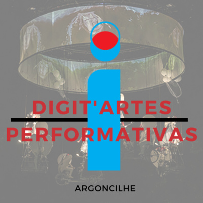 Digit’artes Performativas c/ Patrícia Mota, Bruna Santos, Gonçalo Lopes, Nuno Santos e Hugo Silva