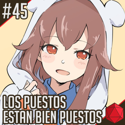 045 - Los puestos estan bien puestos | Dado Fractal Podcast