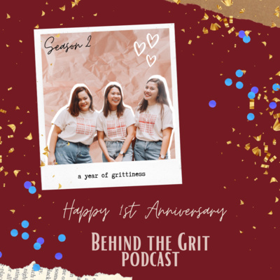 A year of GRITTINESS S2—EP5