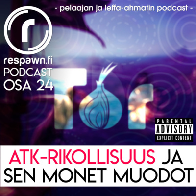 Respawn.fi Podcast, osa 24: Piraattipelit, crackit, leffaripit ja niiden monet muodot