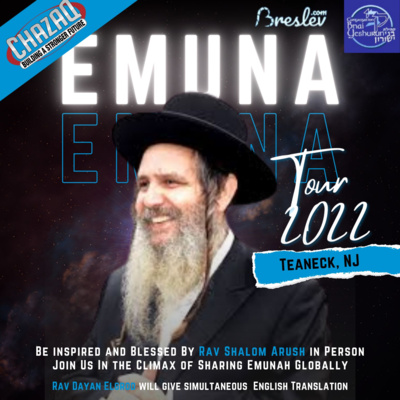 Emuna Tour 2022 by Rav Shalom Arush & Rav Dayan Elgrod - NYC & the Future! episode artwork