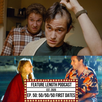 Episode 50: 50/50/50 First Dates