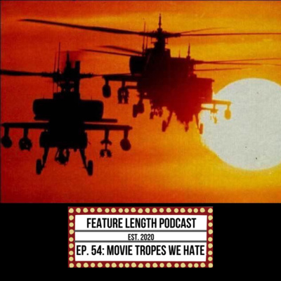 Episode 54: Movie Tropes