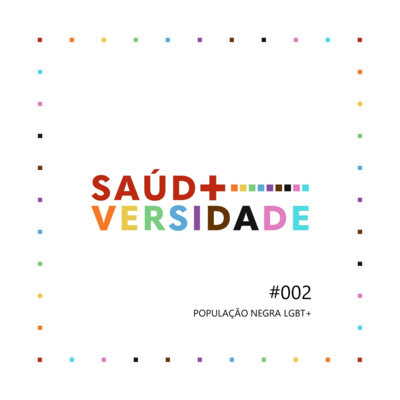 #002 - População Negra LGBT+