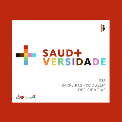 #35 - Barreiras produzem deficiências