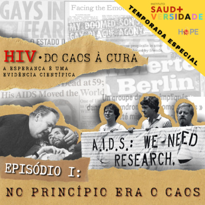 HIV - do CAOS à CURA / #01 No princípio era o caos