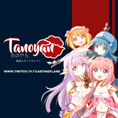 Tanoyan Podcast