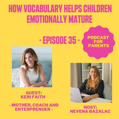 How Vocabulary Helps Children Emotionally Mature 