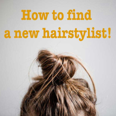 Tips about How To Look For A New Salon or Stylist by Ann Walts