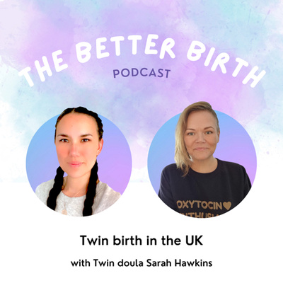 The Better Birth podcast with Erin Fung