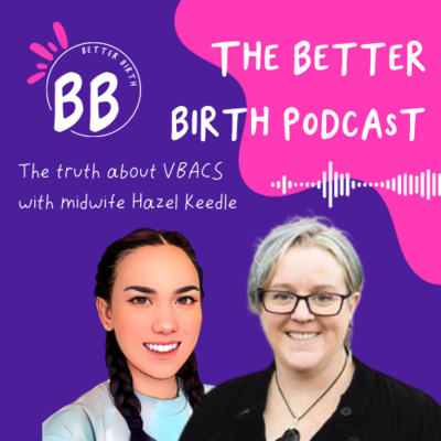 The Better Birth podcast with Erin Fung