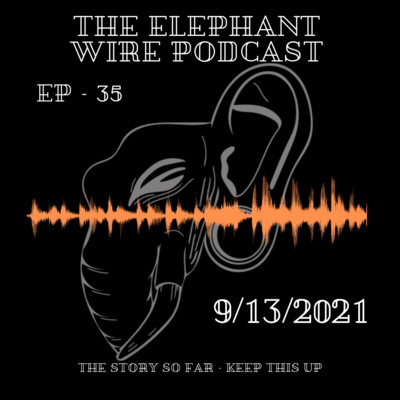 Episode 35: The Story So Far - Keep This Up
