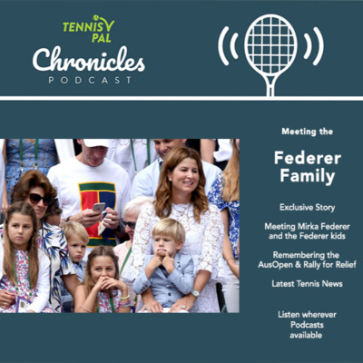 Meeting Roger Federer's Family Mirka and the Fedkid twins + tennis news on Djokovic Serena Nadal & ATP WTA Tournaments!