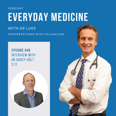Everyday Medicine with Dr Luke