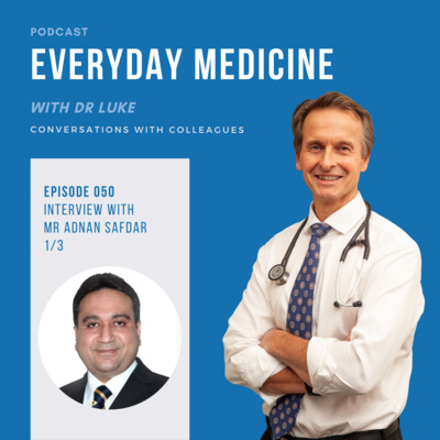 Everyday Medicine with Dr Luke