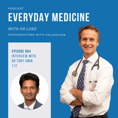 Everyday Medicine with Dr Luke