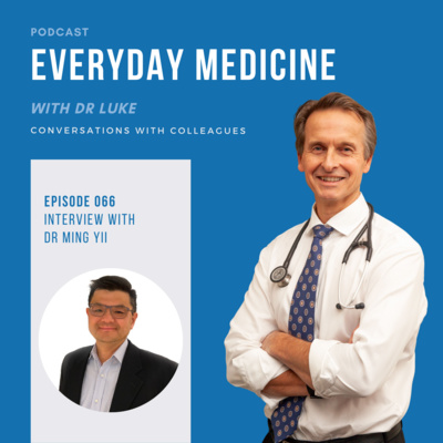 Everyday Medicine with Dr Luke