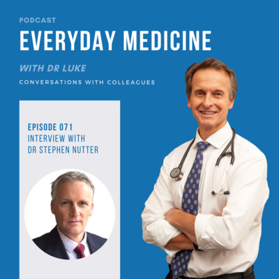 Everyday Medicine with Dr Luke