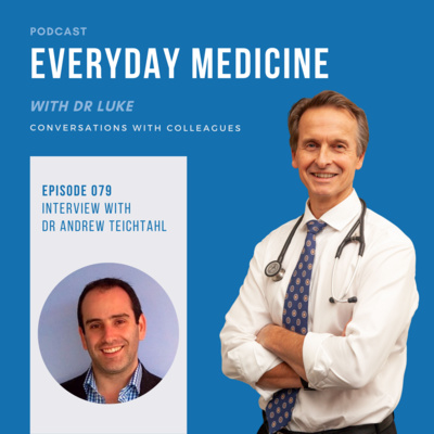 Everyday Medicine with Dr Luke