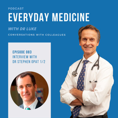 Everyday Medicine with Dr Luke