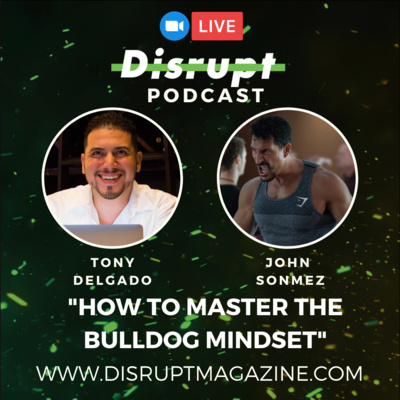 John Sonmez - How To Master The Bulldog Mindset