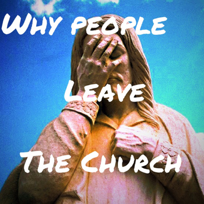 Why People Leave the Church (Part 1)