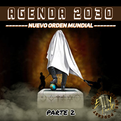 La Agenda 2030 (Parte 2) episode artwork