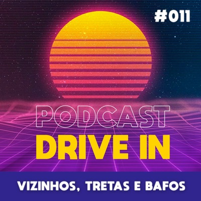 Podcast Drive In