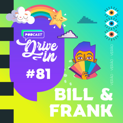 #081 - Bill & Frank #081 - Bill & Frank