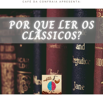 044 - Por que ler os Clássicos