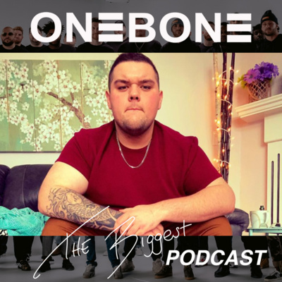 The Biggest Podcast by ONE BONE