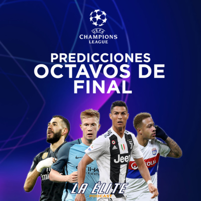 Predicciones de los partidos de vuelta de los Octavos de Final de la UEFA Champions League - Jornada 1