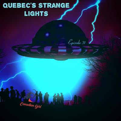 Quebec's Strange Lights