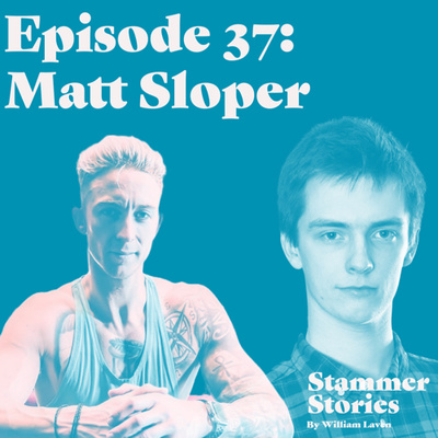 Episode 37: Matt Sloper