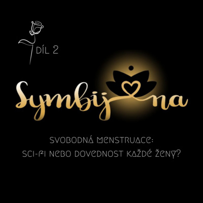  2♡Svobodná menstruace: Sci-fi nebo dovednost každé ženy?