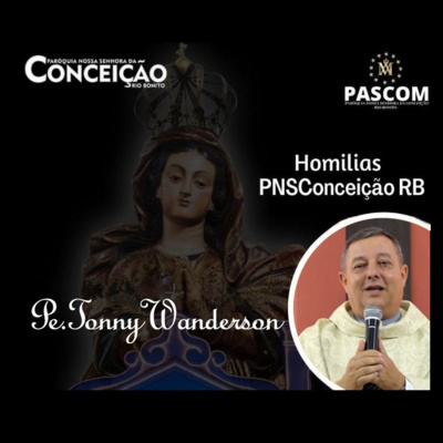 Homilias PNSConceição RB