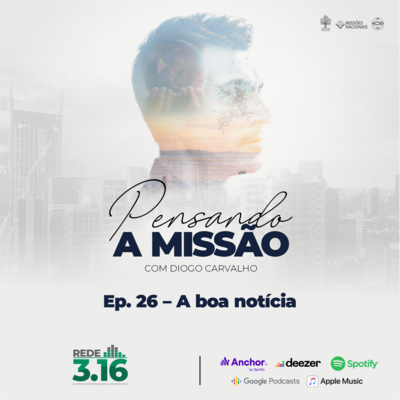 #26 – A boa notícia