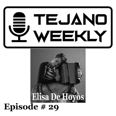 Tejano Weekly Episode # 29