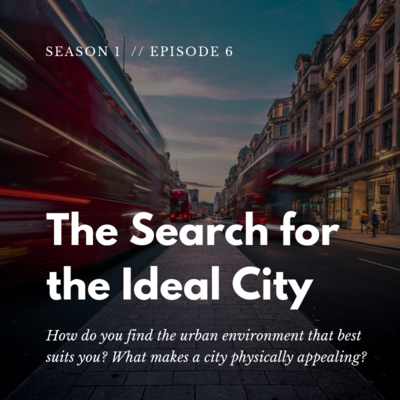 The Search for the Ideal City - S01 E06