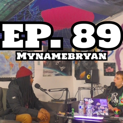 theoffwrldpodcast EP. 89 - MyNameBryan episode artwork