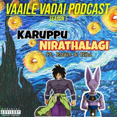 Vaaila Vadai Podcast