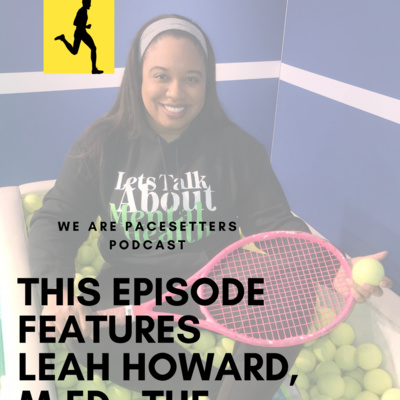 PaceSetter Leah Howard Episode 3 Part I